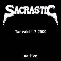 Sarcastic (CZ) : Zive v Tanvaldu